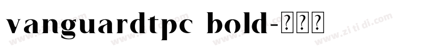 vanguardtpc bold字体转换